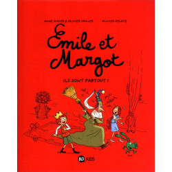 EMILE ET MARGOT TOME 06 - ILS SONT PARTOUT 