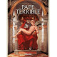 LE PAPE TERRIBLE T01 - DELLA ROVERE