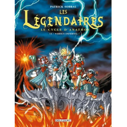 LES LEGENDAIRES T11 - LE CYCLE DANATHOS  VERSUS INFERNO