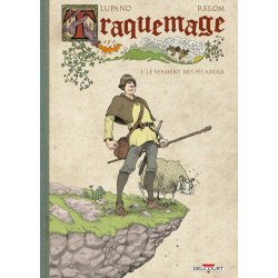 TRAQUEMAGE T01 - LE SERMENT DES PECADOUS