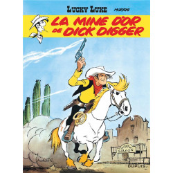 LUCKY LUKE - TOME 1 - LA MINE DOR DE DICK DIGGER