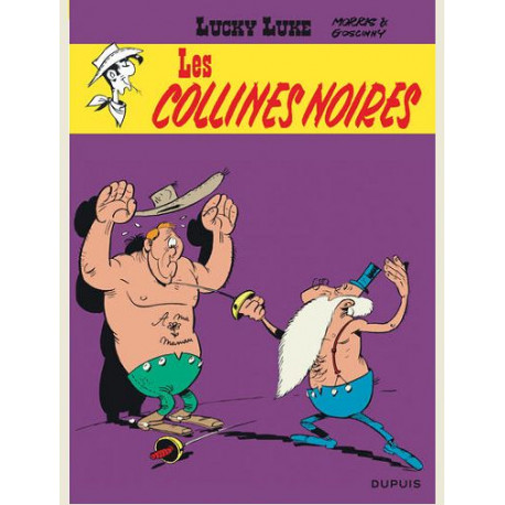 LUCKY LUKE - TOME 21 - LES COLLINES NOIRES