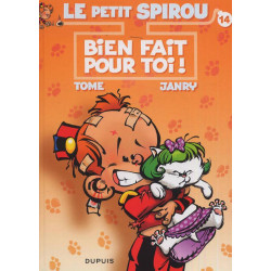 LE PETIT SPIROU - TOME 14 - BIEN FAIT POUR TOI 