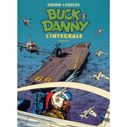 BUCK DANNY - LINTEGRALE - TOME 6 - BUCK DANNY - LINTEGRALE - TOME 6