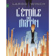 LARGO WINCH - TOME 21 - LETOILE DU MATIN EDITION DOCUMENTEE