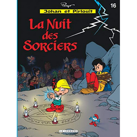 JOHAN  PIRLOUIT LOMBARD - TOME 16 - NUIT DES SORCIERS LA