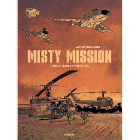 MISTY MISSION T1 - SUR LA TERRE COMME AU CIEL