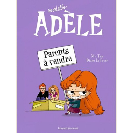 BD MORTELLE ADELE TOME 08 - PARENTS A VENDRE