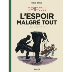 LE SPIROU DEMILE BRAVO - TOME 3 - SPIROU LESPOIR MALGRE TOUT DEUXIEME PARTIE