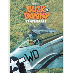 BUCK DANNY - LINTEGRALE - TOME 14 - BUCK DANNY - LINTEGRALE 2000 - 2008