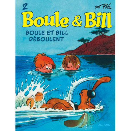 BOULE ET BILL - TOME 2 - BOULE ET BILL DEBOULENT