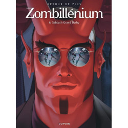 ZOMBILLENIUM - TOME 6 - SABBATH GRAND DERBY