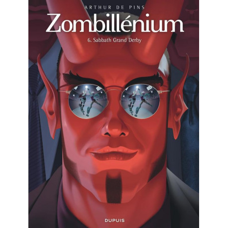 ZOMBILLENIUM - TOME 6 - SABBATH GRAND DERBY