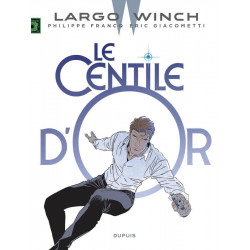 LARGO WINCH - TOME 24 - LE CENTILE DOR  EDITION AUGMENTEE DOCUMENTEE