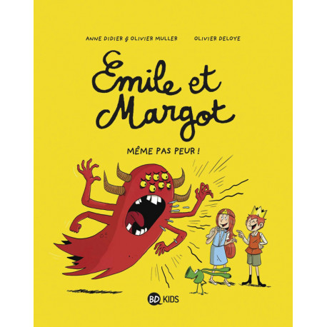 EMILE ET MARGOT TOME 09 - MEME PAS PEUR 