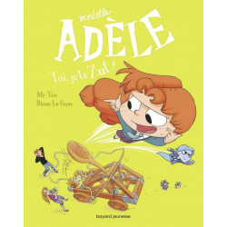 BD MORTELLE ADELE TOME 18 - TOI JE TE ZUT 