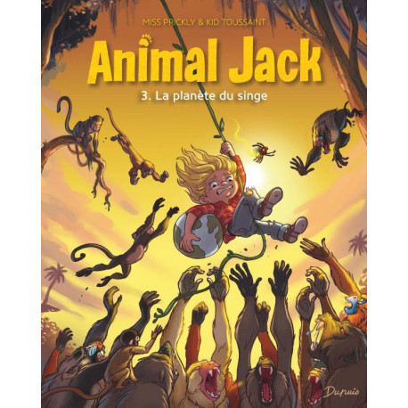 ANIMAL JACK - TOME 3 - LA PLANETE DU SINGE