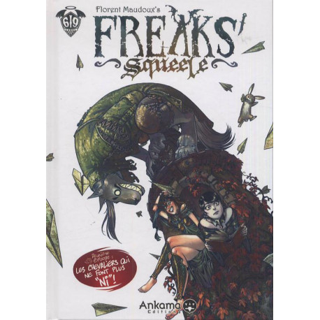 FREAKS SQUEELE T02 LES CHEVALIERS QUI NE FONT PLUS NI