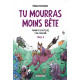 TU MOURRAS MOINS BETE T05 - QUAND Y EN A PLUS Y EN A ENCORE