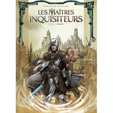 LES MAITRES INQUISITEURS T05 - ARONN