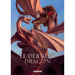 LE DERNIER DRAGON T04 - LE RETOUR DU DRAKON