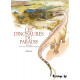 LES DINOSAURES DU PARADIS - NAISSANCE DUNE AVENTURE PALEONTOLOGIQUE