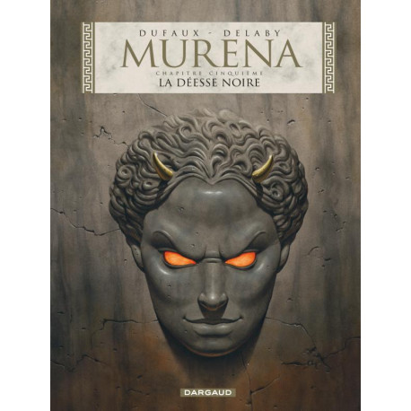 MURENA - TOME 5 - LA DEESSE NOIRE