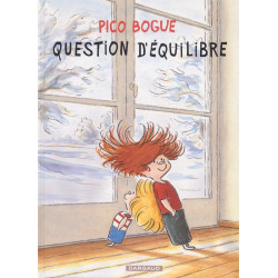PICO BOGUE - TOME 3 - QUESTION DEQUILIBRE