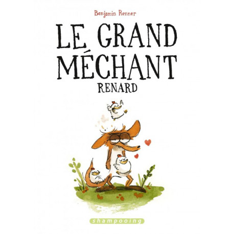 LE GRAND MECHANT RENARD