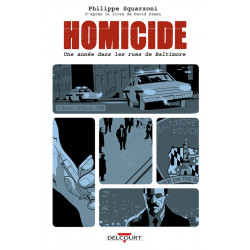 HOMICIDE UNE ANNEE DANS LES RUES DE BALTIMORE T02 - 4 FEVRIER- 10 FEVRIER 1988