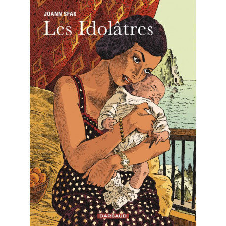 LES IDOLATRES