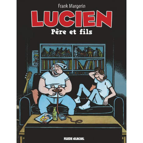 LUCIEN - TOME 10 - PERE ET FILS