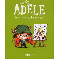 BD MORTELLE ADELE TOME 05 - POUSSEZ-VOUS LES MOCHES 