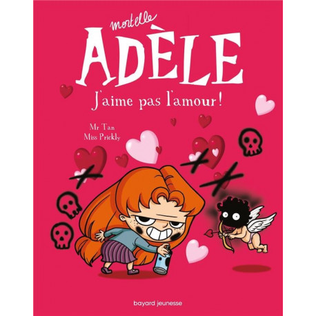 BD MORTELLE ADELE TOME 04 - JAIME PAS LAMOUR 