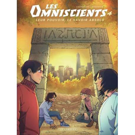 LES OMNISCIENTS - TOME 4 - AFFRONTEMENTS