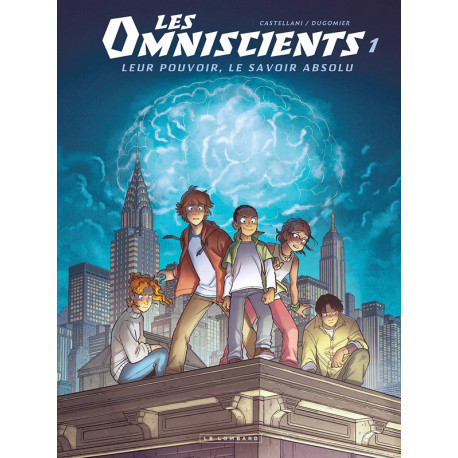 LES OMNISCIENTS - TOME 1 - PHENOMENES