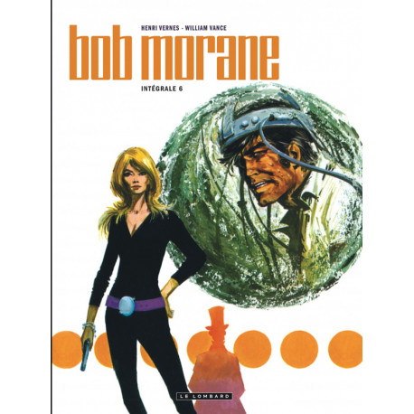 INTEGRALE BOB MORANE NOUVELLE VERSION - TOME 6