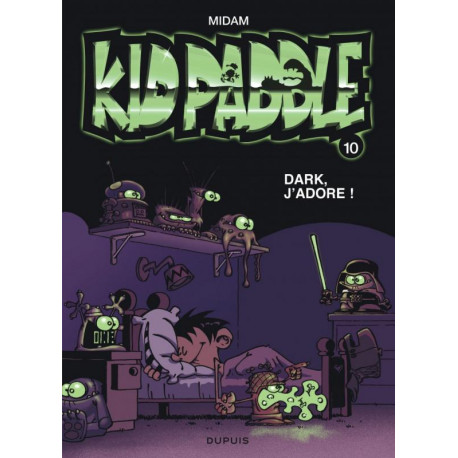 KID PADDLE - TOME 10 - DARK JADORE