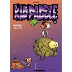 KID PADDLE - TOME 6 - RODEO BLORK