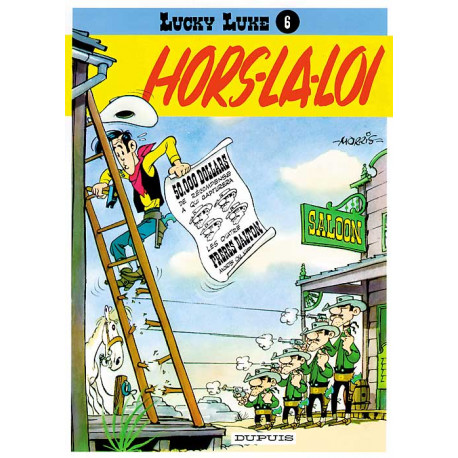 LUCKY LUKE - TOME 6 - HORS-LA-LOI