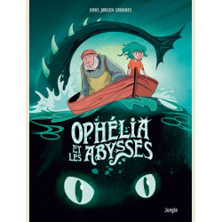 OPHELIA ET LES ABYSSES - TOME 1