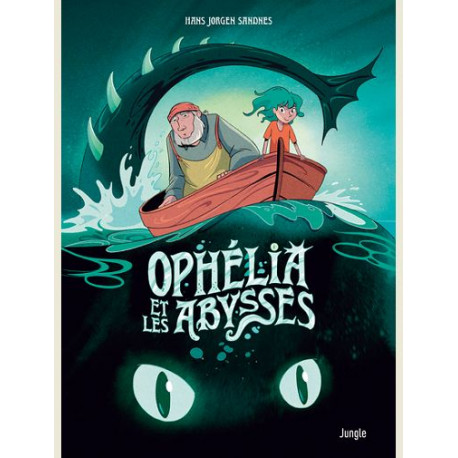 OPHELIA ET LES ABYSSES - TOME 1