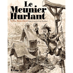 LE MEUNIER HURLANT