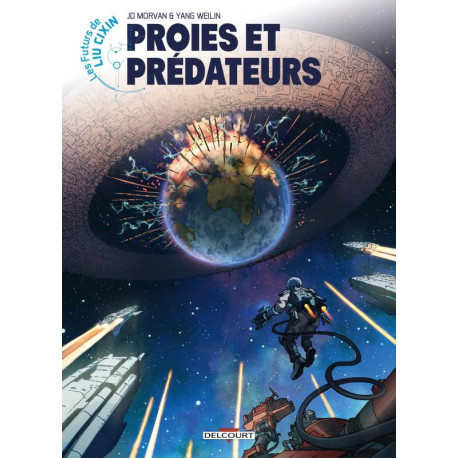 LES FUTURS DE LIU CIXIN - T06 - LES FUTURS DE LIU CIXIN -  PROIES ET PREDATEURS