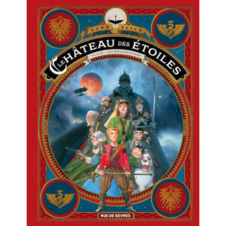 LE CHATEAU DES ETOILES TOME 3 - LES CHEVALIERS DE MARS