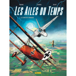 LES AILES DU TEMPS - TOME 1 - LE TEMPS DES PIONNIERS