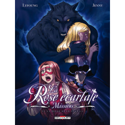 LA ROSE ECARLATE - MISSIONS T06 - LA BELLE ET LE LOUP 22