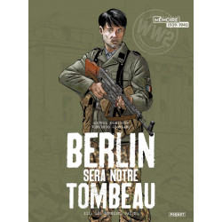 BERLIN SERA NOTRE TOMBEAU T3 - LES DERNIERS PAIENS