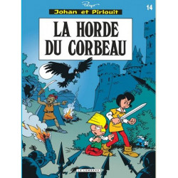 JOHAN  PIRLOUIT LOMBARD - TOME 14 - HORDE DU CORBEAU LA