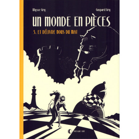 UN MONDE EN PIECES T03